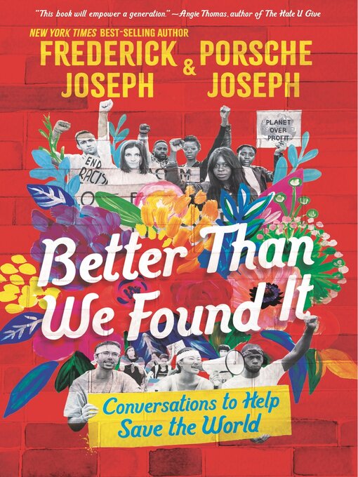 Title details for Better Than We Found It by Frederick Joseph - Available